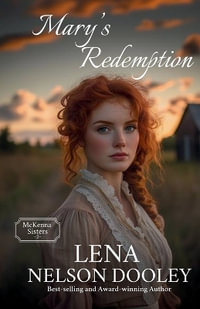 Mary's Redemption : mckenna sisters - Lena Nelson Dooley