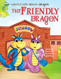 The Friendly Dragon - Ron Brooks