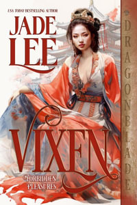 Vixen : Forbidden Pleasures - Jade Lee