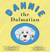 Dannie the Dalmatian - Jonathan Young