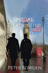 The Special Relationship - Peter Bowden