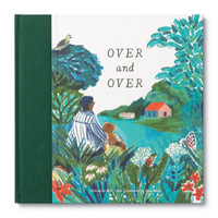 Over & Over : A Children's Book to Soothe Children's Worries - M. H. Clark