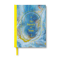 The Story of You : Thoughts and Reflections to Guide You - M. H. Clark