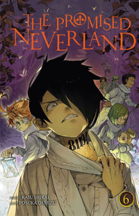 The Promised Neverland, Vol. 6 : The Promised Neverland - Kaiu Shirai