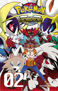 Pokemon Horizon: Sun & Moon, Vol. 2 : Pokemon Horizon : Volume 2 - Tenya Yabuno