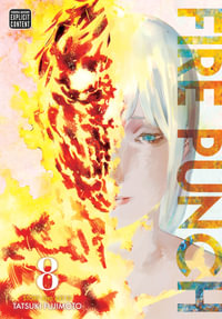 Fire Punch, Vol. 8 : Fire Punch - Tatsuki Fujimoto