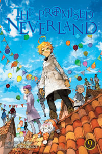 The Promised Neverland, Vol. 9 : The Promised Neverland - Kaiu Shirai