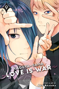 Kaguya-sama: Love Is War, Vol. 9 : Kaguya-sama: Love is War - Aka Akasaka