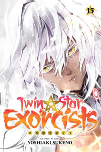 Twin Star Exorcists, Vol. 15 : Onmyoji - Yoshiaki Sukeno