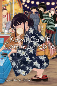 Komi Can't Communicate, Vol. 3 : Komi Can't Communicate - Tomohito Oda