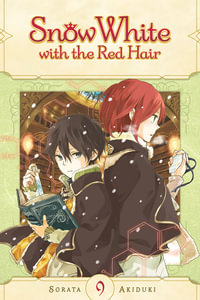 Snow White with the Red Hair, Vol. 9 : Snow White with the Red Hair - Sorata Akiduki