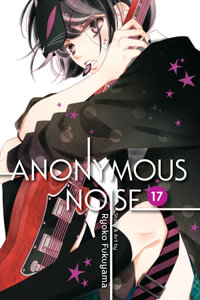 Anonymous Noise, Vol. 17 : Anonymous Noise - Ryoko Fukuyama