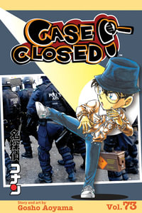 Case Closed, Vol. 73 : Case Closed - Gosho Aoyama