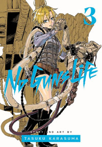 No Guns Life, Vol. 3 : No Guns Life - Tasuku Karasuma