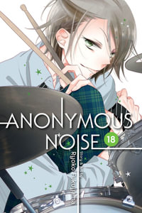 Anonymous Noise, Vol. 18 : Anonymous Noise - Ryoko Fukuyama