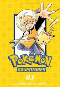 Pokemon Adventures Collector S Edition Vol 3 Pokemon Adventures Collectora S Edition By Hidenori Kusaka Booktopia