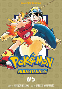 Pokemon Adventures Collector's Edition, Vol. 5 : Pokémon Adventures Collector's Edition - Hidenori Kusaka