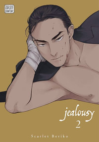 Jealousy, Vol. 2 : Jealousy - Scarlet Beriko