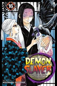 Demon Slayer: Kimetsu no Yaiba, Vol. 16 : Demon Slayer: Kimetsu no Yaiba - Koyoharu Gotouge