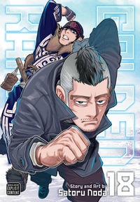 Golden Kamuy, Vol. 18 : Golden Kamuy - Satoru Noda