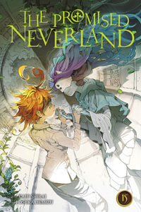 The Promised Neverland, Vol. 15 : The Promised Neverland - Kaiu Shirai