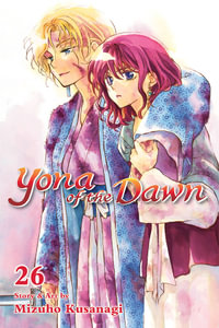 Yona of the Dawn, Vol. 26 : Yona of the Dawn - Mizuho Kusanagi