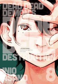 Dead Dead Demon's Dededede Destruction, Vol. 8 : Dead Dead Demon's Dededede Destruction - Inio Asano