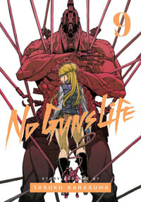 No Guns Life, Vol. 9 : No Guns Life - Tasuku Karasuma