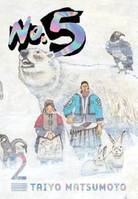 No. 5 : Volume 2 : No. 5 - Taiyo Matsumoto