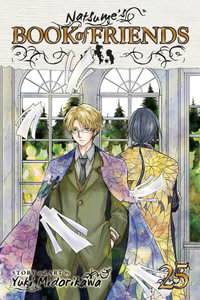 Natsume's Book of Friends, Vol. 25 : Natsume's Book of Friends - Yuki Midorikawa