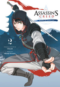 Assassin’s Creed: Blade of Shao Jun, Vol. 2 : Assassin's Creed: Blade of Shao Jun - Minoji Kurata