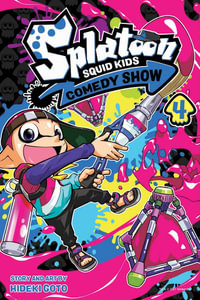 Splatoon : Squid Kids Comedy Show, Vol. 4 - Hideki Goto