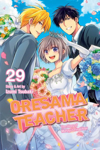 Oresama Teacher, Vol. 29 : Oresama Teacher - Izumi Tsubaki