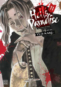 Hell's Paradise: Jigokuraku, Vol. 11 : Hell's Paradise: Jigokuraku - Yuji Kaku