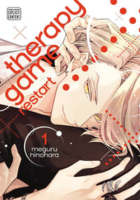 Therapy Game Restart, Vol. 1 : Therapy Game Restart - Meguru Hinohara