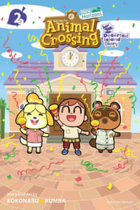 Animal Crossing: New Horizons, Vol. 2 : Deserted Island Diary - KOKONASU RUMBA