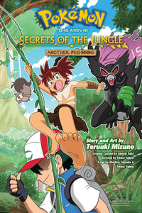 Pokemon the Movie : Secrets of the Jungle - Another Beginning - Teruaki Mizuno