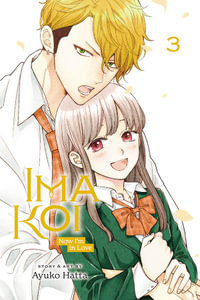 Ima Koi : Now I'm in Love: Volume 3 - Ayuko Hatta