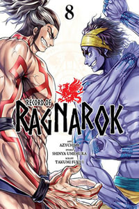 Record of Ragnarok, Vol. 8 : Record of Ragnarok - Shinya Umemura