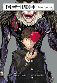 Death Note Short Stories : Death Note - Tsugumi Ohba