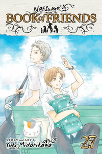 Natsume's Book of Friends: Volume 27 : Natsume's Book of Friends - Yuki Midorikawa