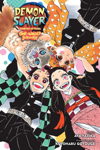 Demon Slayer: Kimetsu no Yaiba : One-Winged Butterfly - Koyoharu Gotouge