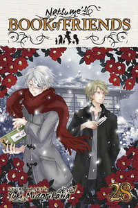 Natsume's Book of Friends, Vol. 28 : Natsume's Book of Friends - Yuki Midorikawa