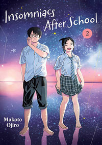 Insomniacs After School : Insomniacs After School - Makoto Ojiro