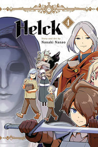 Helck, Vol. 4 : Helck - Nanaki Nanao