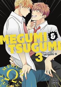 Megumi & Tsugumi, Vol. 3 : Megumi & Tsugumi - Mitsuru Si