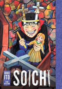 Soichi : Junji Ito Story Collection - Junji Ito