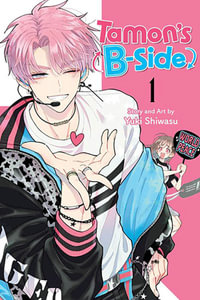 Tamon's B-Side, Vol. 1 : Tamon's B-Side - Yuki Shiwasu