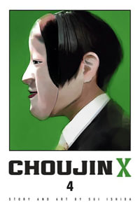 Choujin X, Vol. 4 : Choujin X - Sui Ishida