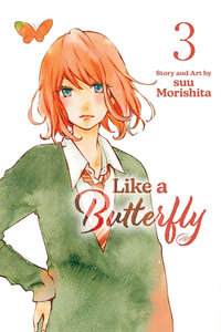 Like a Butterfly, Vol. 3 : Like a Butterfly - suu Morishita